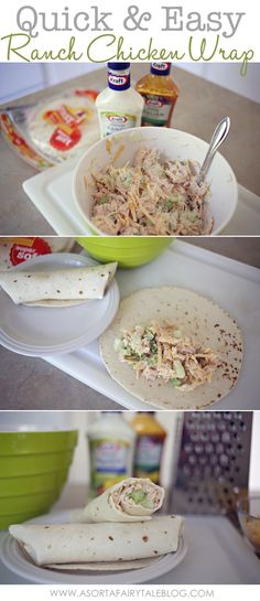 three pictures showing how to make quick and easy ranch chicken wraps