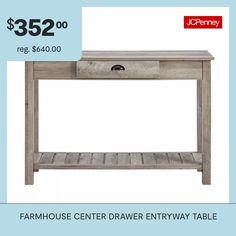 the farmhouse house center drawer entry table is $ 350 00 at jcs furniture stores