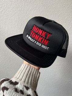 Honky Tonkin Is What I Do Best Trucker Hat Country Western Embroidered Foam Trucker Hat 5 panel, foam trucker hat, Otto brand   Handmade in Plano, Texas. Streetwear Trucker Hat With Short Brim And Embroidered Logo, Streetwear Trucker Hat With Embroidered Logo And Short Brim, Trucker Hat With Letter Print, 5-panel, Trucker Hat With Letter Print And 5-panel Shape, Trucker Hat With Letter Print And Flat Bill, Trucker Hat With Embroidered Logo And 5-panel Design, Hip Hop Style Adjustable Trucker Hat With Embroidered Logo, Novelty Trucker Hat For Streetwear, Novelty Trucker Hat With Letter Print And Flat Bill