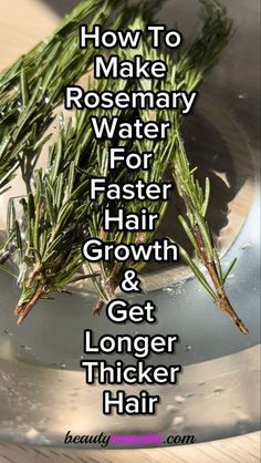 Rosemary Water Benefits, Rosemary Hair Rinse, Rosemary For Hair, Longer Thicker Hair, Rosemary Hair, Hair Growth Tonic, Rosemary Water, Homemade Hair Treatments, Healthy Natural Hair Growth