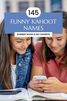 two girls looking at a book and texting funny kahoot names number seven is my favorite