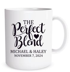 a white coffee mug with the words, the perfect blend on it and a heart