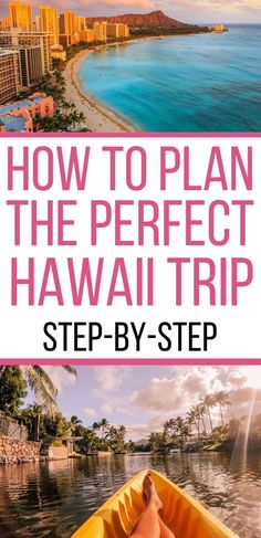 How to plan the perfect Hawaii trip with step-by-step instructions. Image of Waikiki beach and diamond head at the top and someone relaxing in a kayak on a river. Hawaiian Travel, Hawaii Oahu