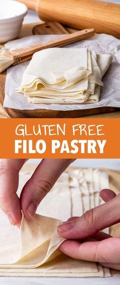 the process for making gluten free filo pastry is shown in this image