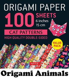 Origami Paper 100 sheets Cat Patterns 6" (15 cm): Tuttle Origami Paper: High-Quality Double-Sided Origami Sheets Printed with 12 Different Patterns: Instructions for 6 Projects Included Easy Money Origami, Origami Sheets, Cat Patterns, Origami Artist, Dollar Bill Origami, Origami Models, Origami Fish, Paper Engineering