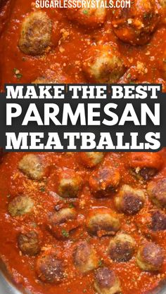 the best parmesan meatballs in a pan with text overlay