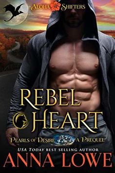 the cover for rebel and heart by anna lowe, featuring an image of a man