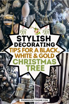 Stylish decorating tips for a black, white & gold Christmas tree