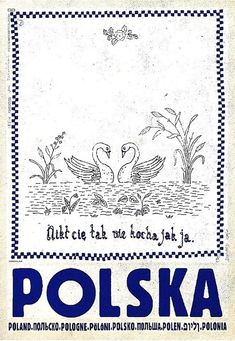 an old poster with two swans in the water and words polish written on it's side