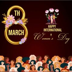 the international women's day celebration is on march 8, with an image of two women standing in front of a crowd