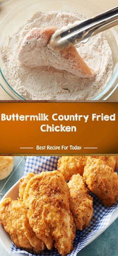 buttermilk country fried chicken recipe for today