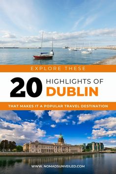 the top 20 things to see in dublin, england with text overlaying it