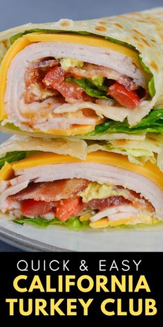 two chicken, lettuce and tomato quesadilla wraps with text overlay