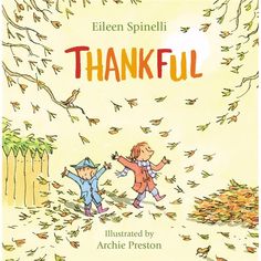 ThispaddedboardbookeditionofThankful,bybestsellingandaward-winningchildren'sauthorEileenSpinelli,combinescharmingrhymesandwhimsicalillustrationstoconveytheimportanceofbeingthankfulforeverydayblessings.FeaturesThankfulBoardBookSpecificationsISBN:0310767822ISBN-13:9780310767824CPCSuper:ChildrenCPCPrimary:SeasonalCPCSub:Thanksgiving Shifting Stories, November Pictures, Read Aloud Revival, Thanksgiving Books, Fun Stories, Thanksgiving Gratitude, Thanksgiving Messages, Gratitude Activities, Heartwarming Pictures