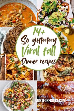 a collage of different food dishes with the words, so yummy virtual fall dinner recipes