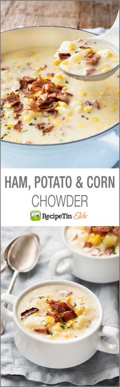 ham, potato and corn chowder in a white bowl