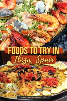 seafood and rice paella with text overlay that reads foods to try in ibiza spa