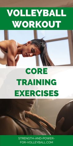 a woman doing core training exercises with the text volleyball workout core training exercises for strength and power