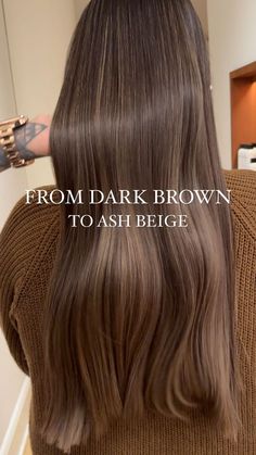 Dark Brown Light Brown Balayage, Subtle Ombre For Dark Hair, Beige Brown Hair Color, Dark Beige Hair, Ash Beige Brown Hair, Chocolate Brown Natural Hair, Ash Dark Brown Hair, Ash Beige Hair, Brown Beige Hair