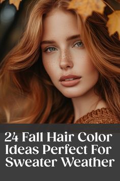 Young woman with long, red hair and freckles surrounded by autumn leaves, with text: "24 Fall Hair Color Ideas Perfect For Sweater Weather". Caramel Fall Hair, Fall Hair Color Ideas, Hot Hair Colors, Caramel Balayage, Natural Gray Hair, Beauty Tips For Hair, Deep Skin, Female Human