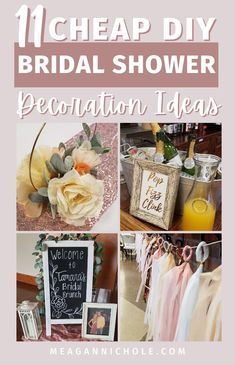 a collage of pictures with the words 11 cheap diy bridal shower decoration ideas