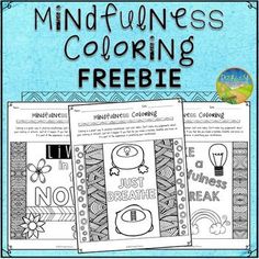 three coloring pages with the words mindfulness coloring freebie