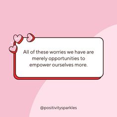 a pink background with two hearts and a quote about the words, all of these words we have are merrily opportunities to emporatively ourselves more