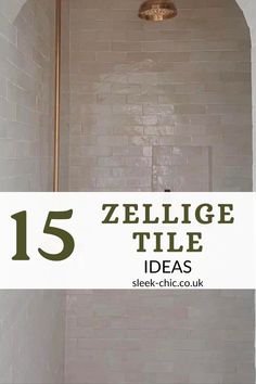 a shower with the words zellige tile on it and an image of a bathtub