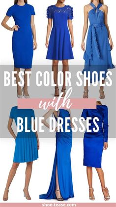 the best color shoes with blue dresses