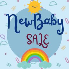 the new baby sale is here