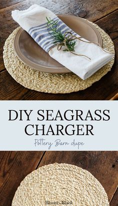 the diy seagrass charger is an easy and cheap way to decorate your placemats