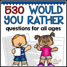 a poster with the words, 350 would you rather ask questions for all ages?