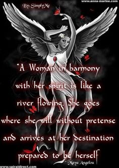 a woman in harmony with her spirit is like a river flowing