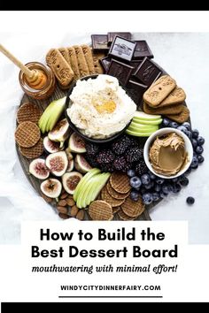 the best dessert board is on display with fruit and crackers