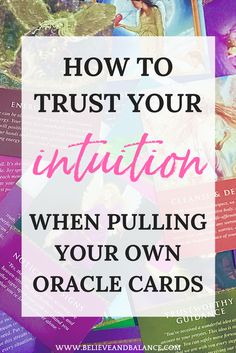 an image with the words how to trust your intention when pulling your own oracle cards