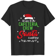 Crew Christmas Shirts, Christmas School Lunch, Lunch Lady Shirts, School Lunch Lady, Lunch Lady, School Cafeteria, Lunch Room, Christmas School, School Holidays