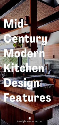 mid century modern kitchen design features