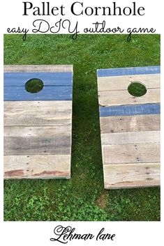 two wooden cornholes sitting in the grass with text overlay that says pallet cornhole easy diy outdoor game