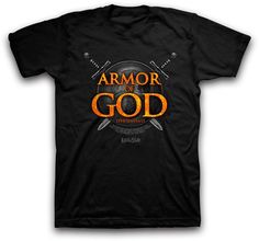 Armor Of God™ Never let your guard down. Be prepared for any spiritual battle that comes your way by putting on the full armor of God. Share this powerful truth from Ephesians 6:11 with this bold Christian tee. Kerusso® Adult T-Shirt - Armor Of God™ Christian Tshirt Design Ideas, Catholic Clothing, Tshirt Design Ideas, Spiritual Armor, Ephesians 6 11, The Full Armor Of God, Full Armor Of God, Christian Tshirt Design, Christian Tshirt