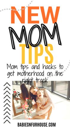 a mother holding her baby in her arms with the words new mom tips on it