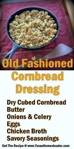 an old fashioned cornbread dressing recipe is shown in this ad for the restaurant's website