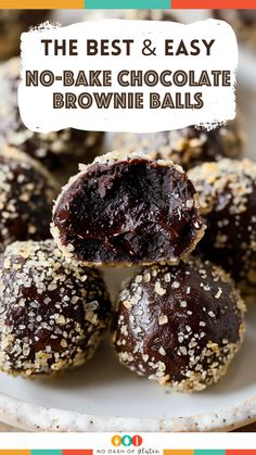 the best and easy no - bake chocolate brownie balls on a white plate