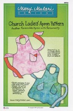 the cover of mary mullihan's designs church ladies'apron pattern