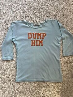 Vintage ICONIC Juicy Couture DUMP HIM Shirt (see Britney Spears) *PLEASE READ | eBay Dump Him Shirt, Dump Him, Vintage Juicy Couture, Orange Velvet, Slogan Tee, Couture Tops, Glamour Fashion, 2000s Fashion, Vintage Pins