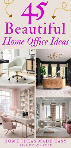 says 45 beautiful home office ideas with 4 images of home offices desks chairs ceiling light fixtures below says home ideas made easy Woman's Home Office, Glam Home Office Ideas For Women, Woman’s Home Office Ideas, Women’s Home Office, Women’s Office, Womens Office Decor Ideas, Glam Home Office Ideas, Glam Office Ideas, Female Office Ideas