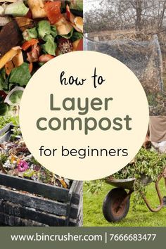 How to Layer Compost for Beginners Compost For Beginners, Compost Diy, How To Start Composting, Compost Tumbler