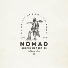 the logo for nomad grown nurseries shows a man with a pickle in his hand