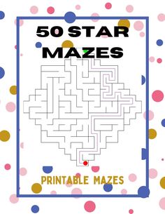 the cover of 50 star mazes printable mazes