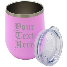 a pink tumbler with the words your text here printed on it and a silver lid