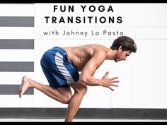 a man in blue shorts is doing a trick on a skateboard with the words fun yoga transitions